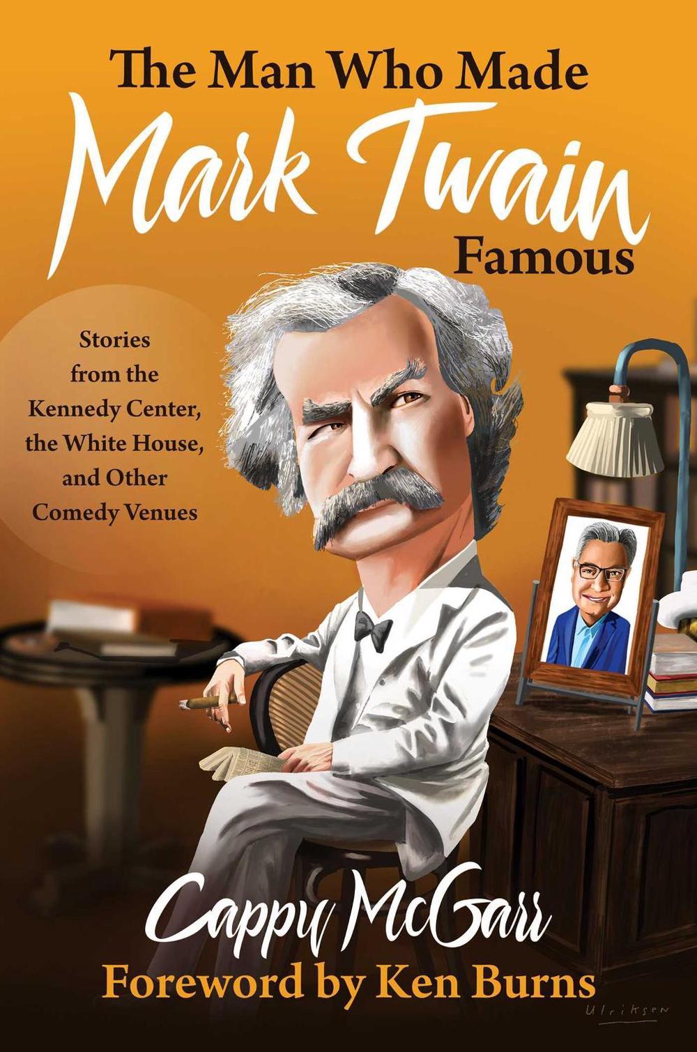 The Man Who Made Mark Twain Famous, 9781637581674