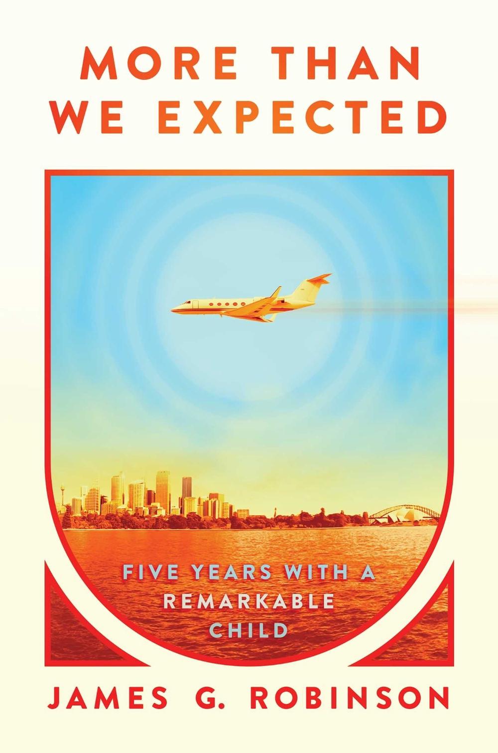 More Than We Expected by James G. Robinson - ISBN: 9781637588222