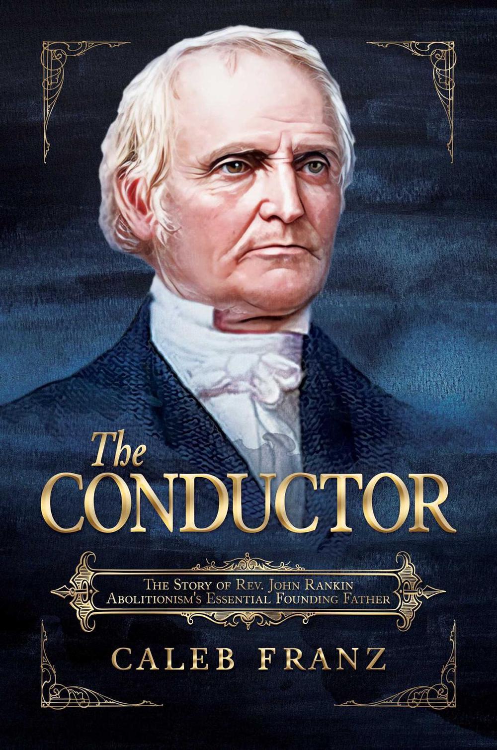 The Conductor by Caleb Franz - ISBN: 9781637589892