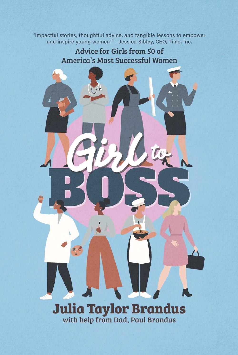 Girl to Boss! by Julia Taylor Brandus - ISBN: 9781637589939