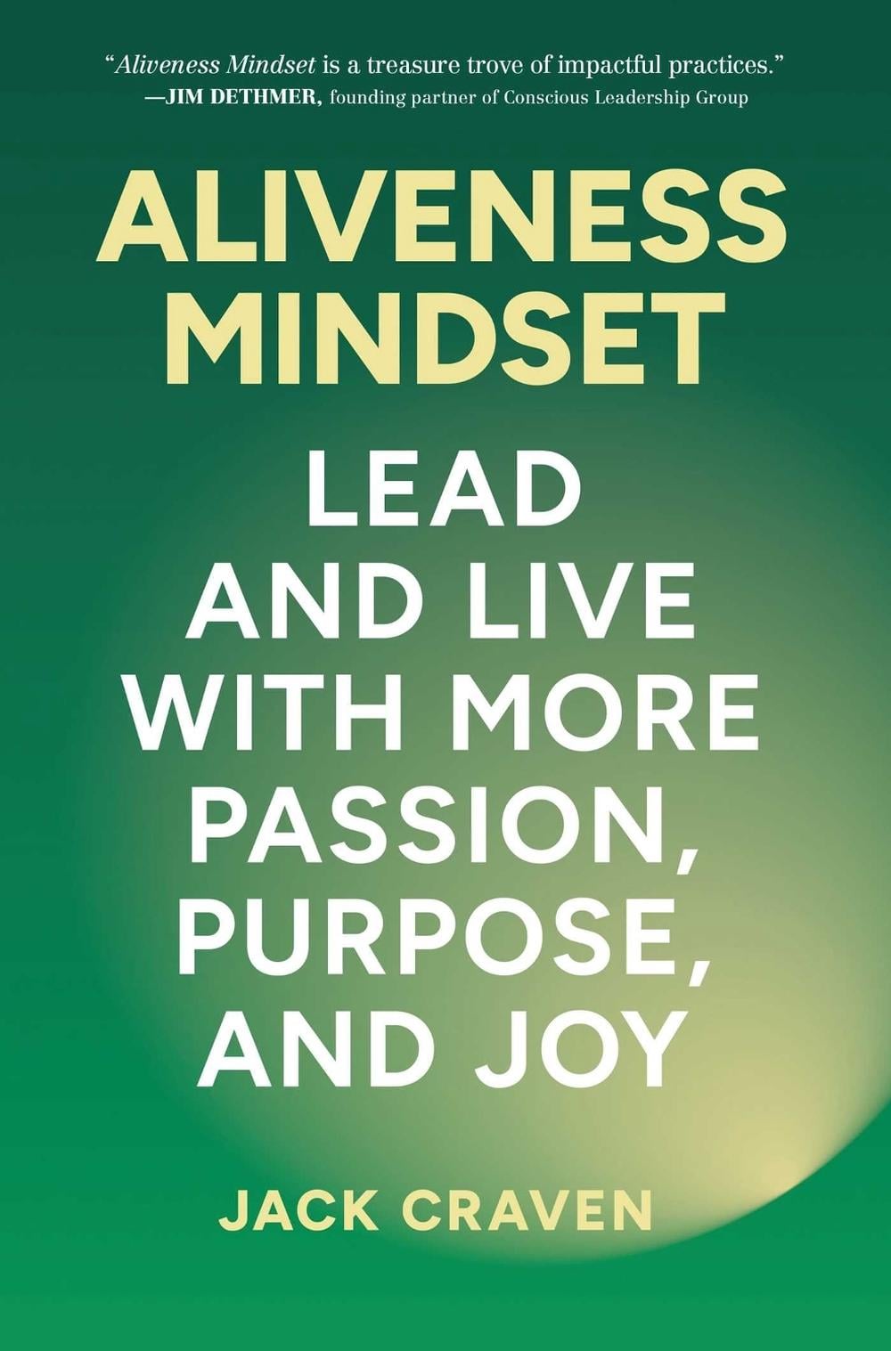 Aliveness Mindset by Jack Craven - ISBN: 9781637632611