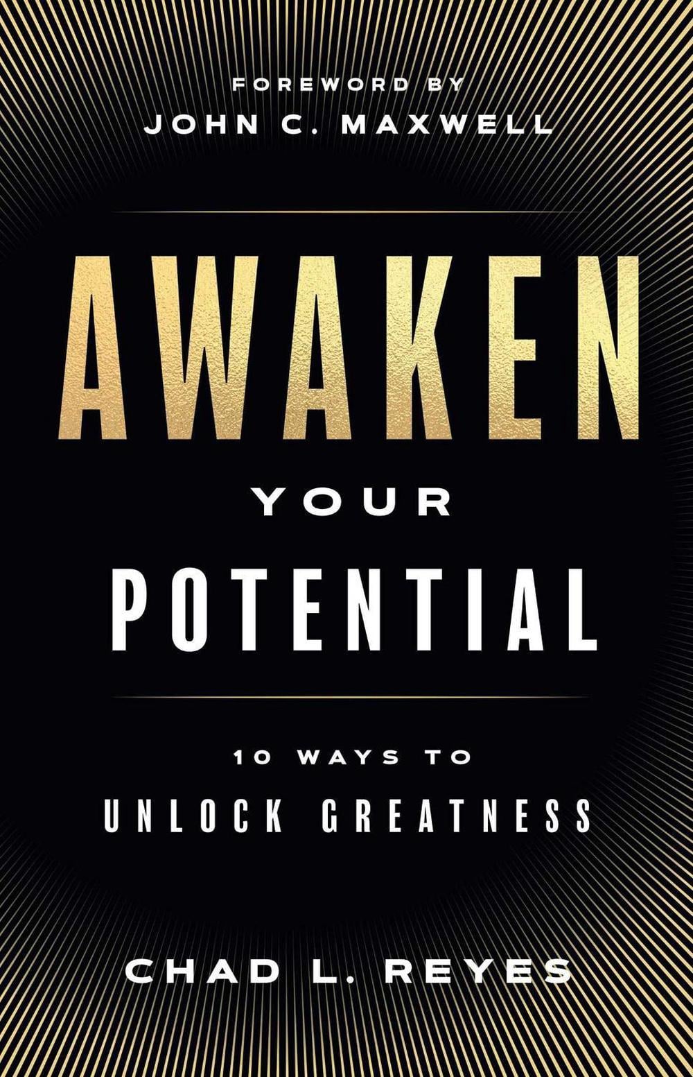 Awaken Your Potential by Chad L. Reyes - ISBN: 9781637632796