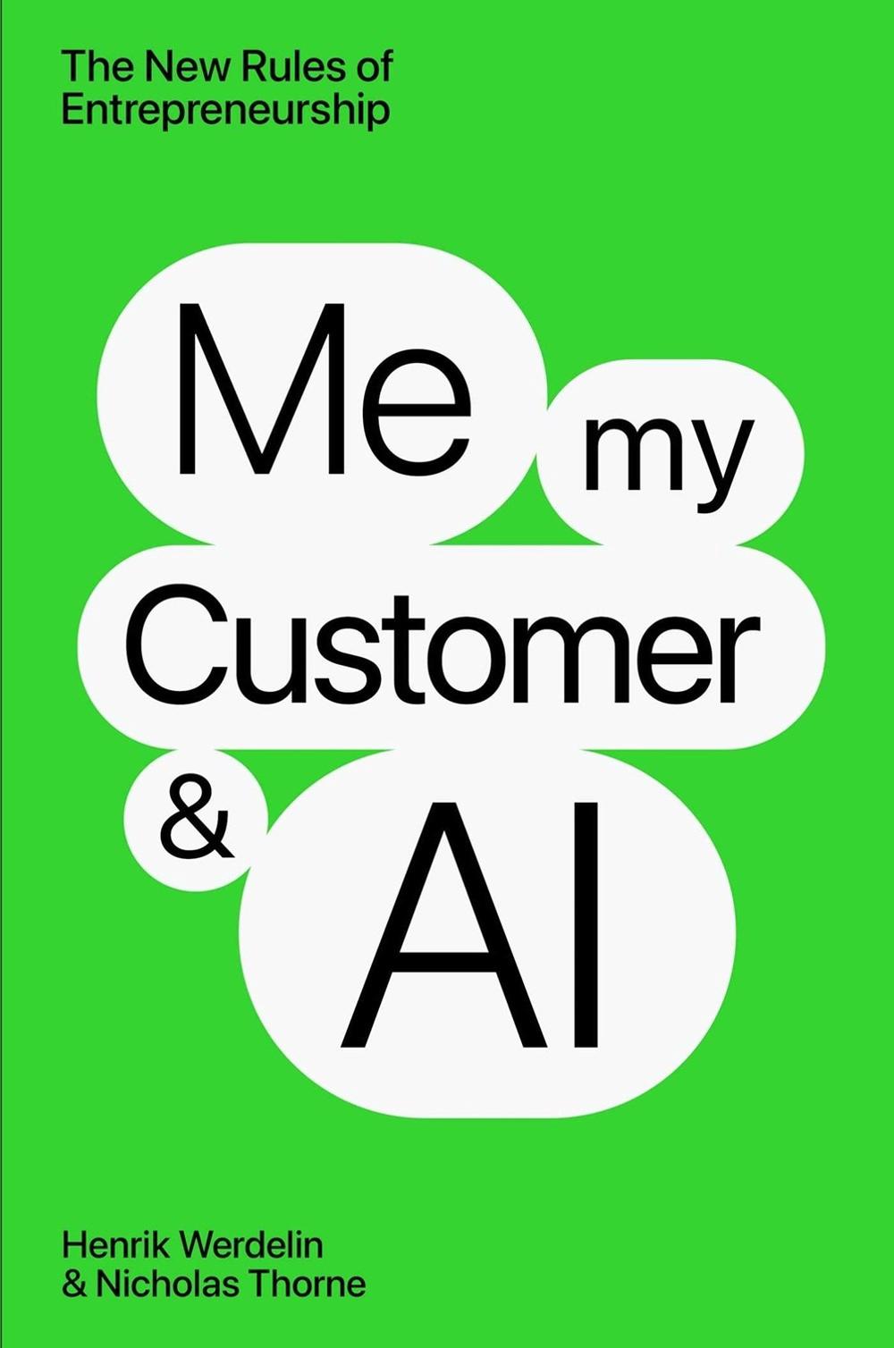 Me, My Customer, and AI, 9781637634547