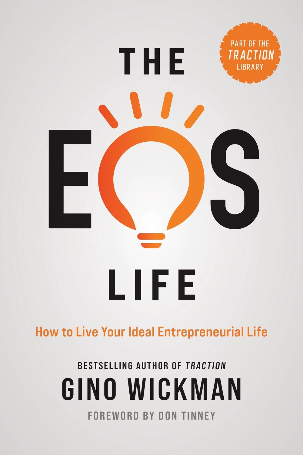 The EOS Life by Gino Wickman - ISBN: 9781637740132