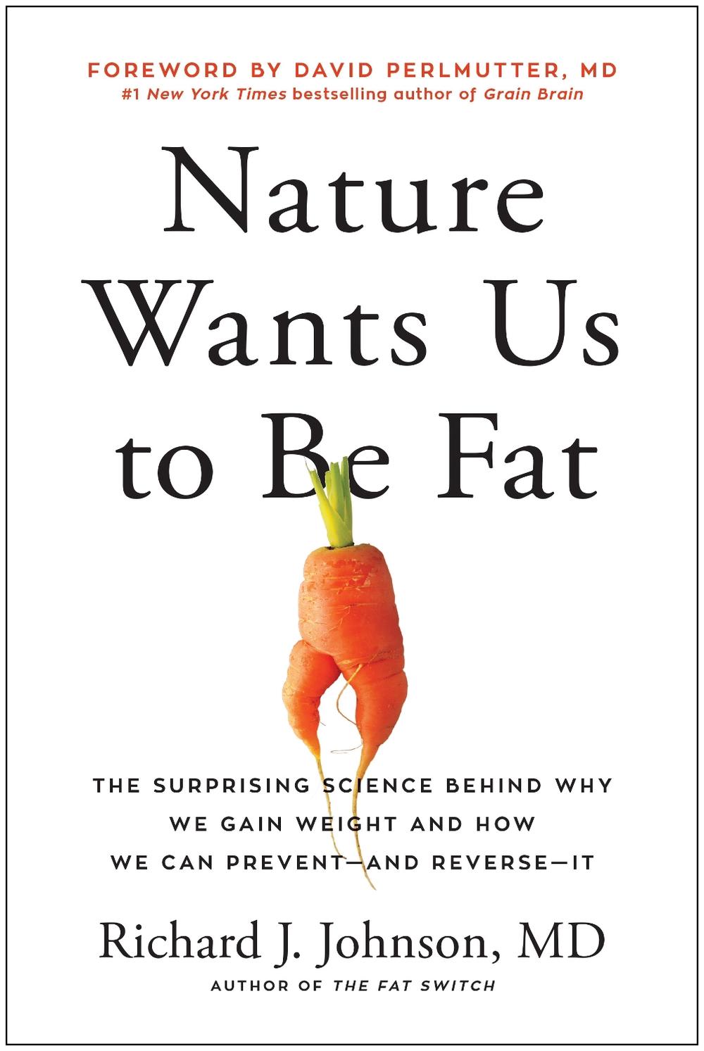 Nature Wants Us to Be Fat, 9781637740347