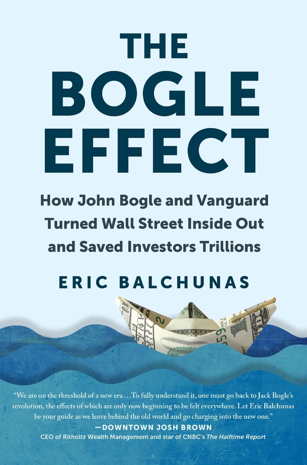 The Bogle Effect by Eric Balchunas - ISBN: 9781637740712
