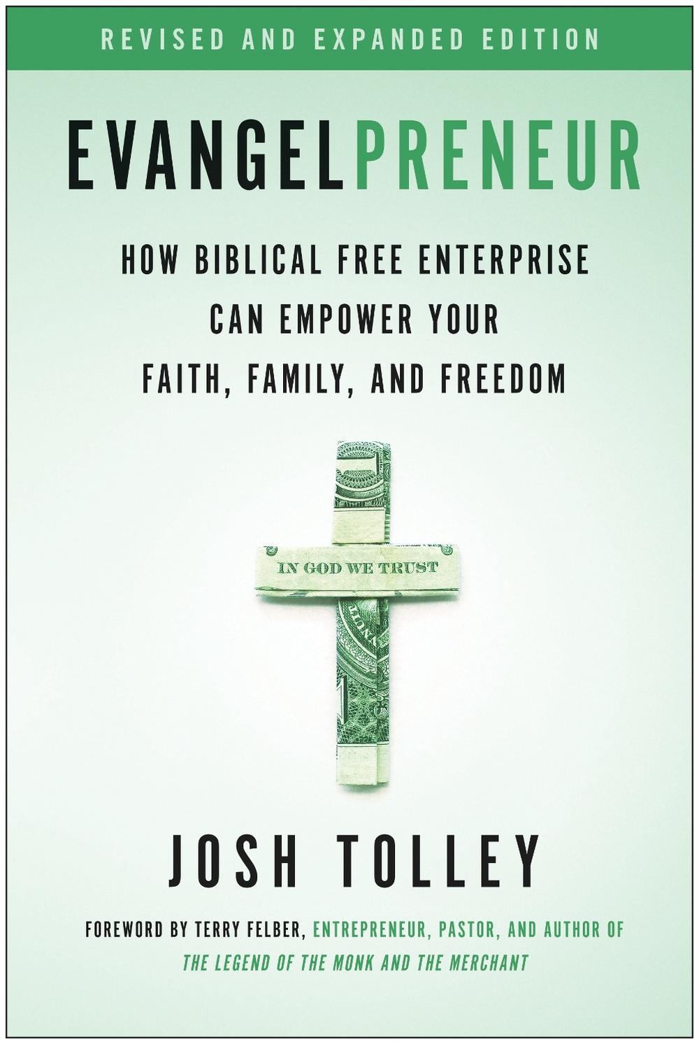 Evangelpreneur, Revised and Expanded Edition by Josh Tolley - ISBN: 9781637741085
