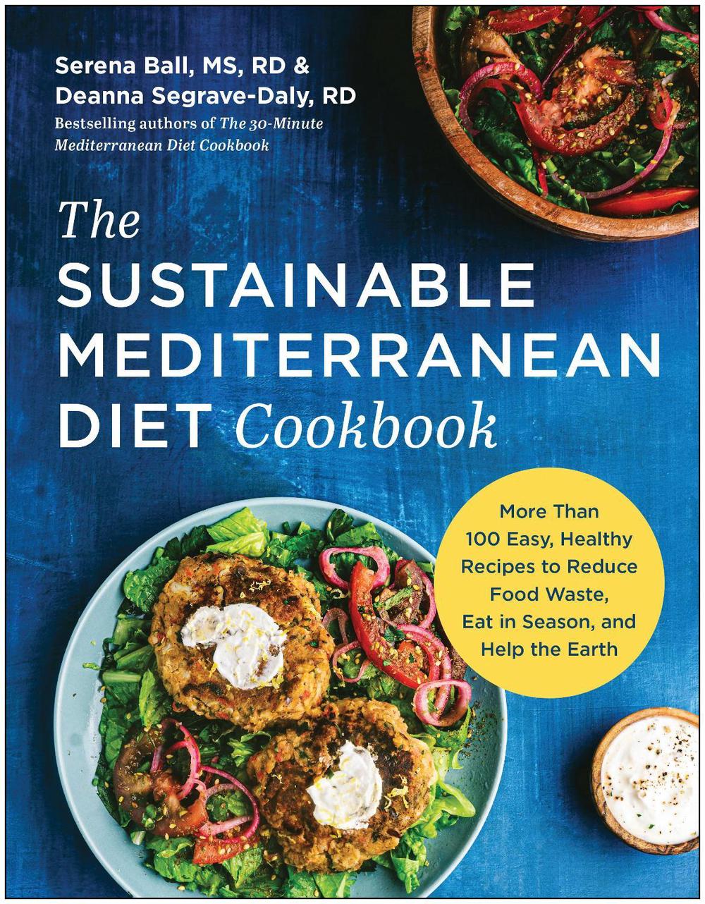The Sustainable Mediterranean Diet Cookbook by Serena Ball - ISBN: 9781637741542