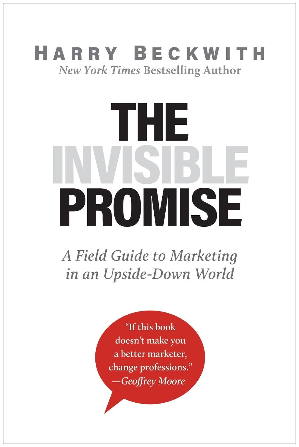 The Invisible Promise by Harry Beckwith - ISBN: 9781637741924