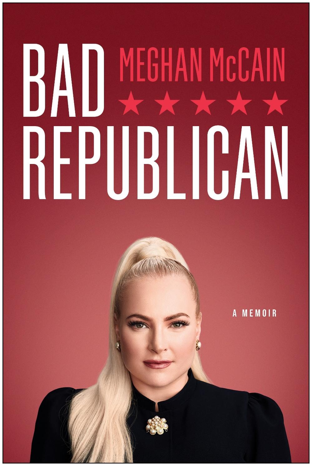 Bad Republican by Meghan McCain - ISBN: 9781637742136