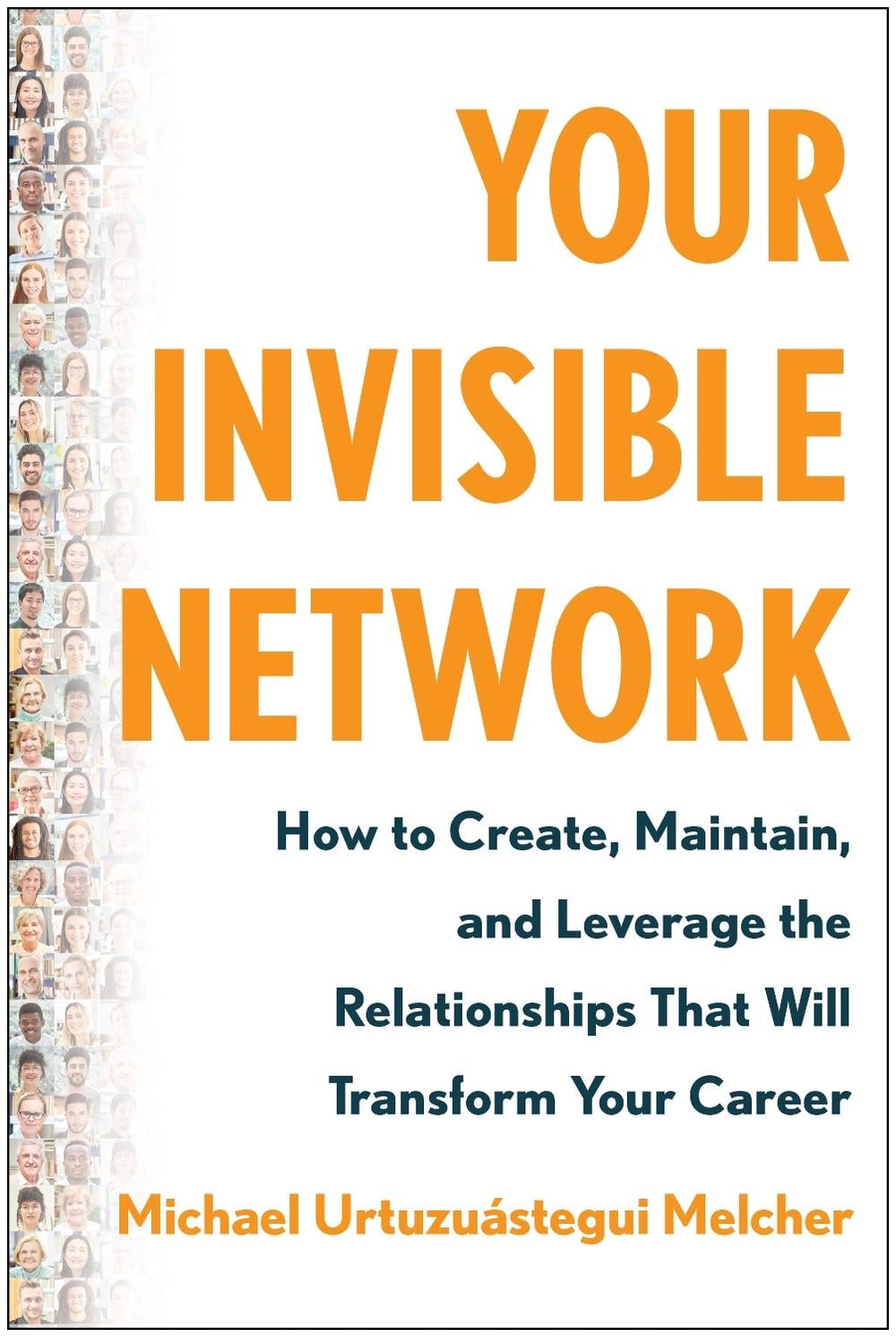 Your Invisible Network by Michael Urtuzuástegui Melcher - ISBN: 9781637742914
