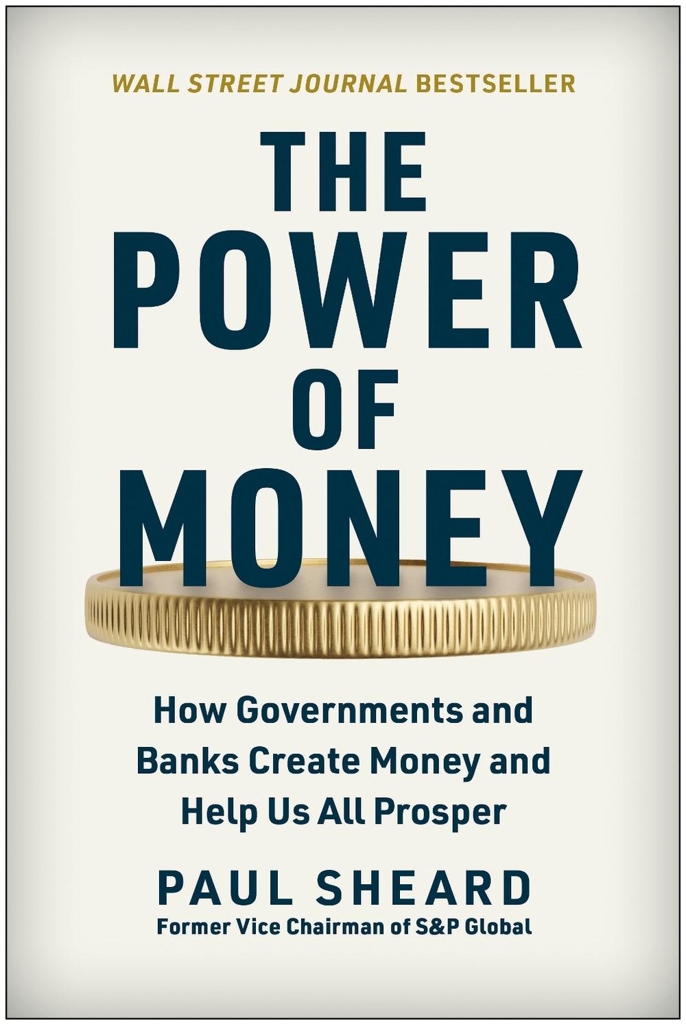 The Power of Money by Paul Sheard - ISBN: 9781637743157