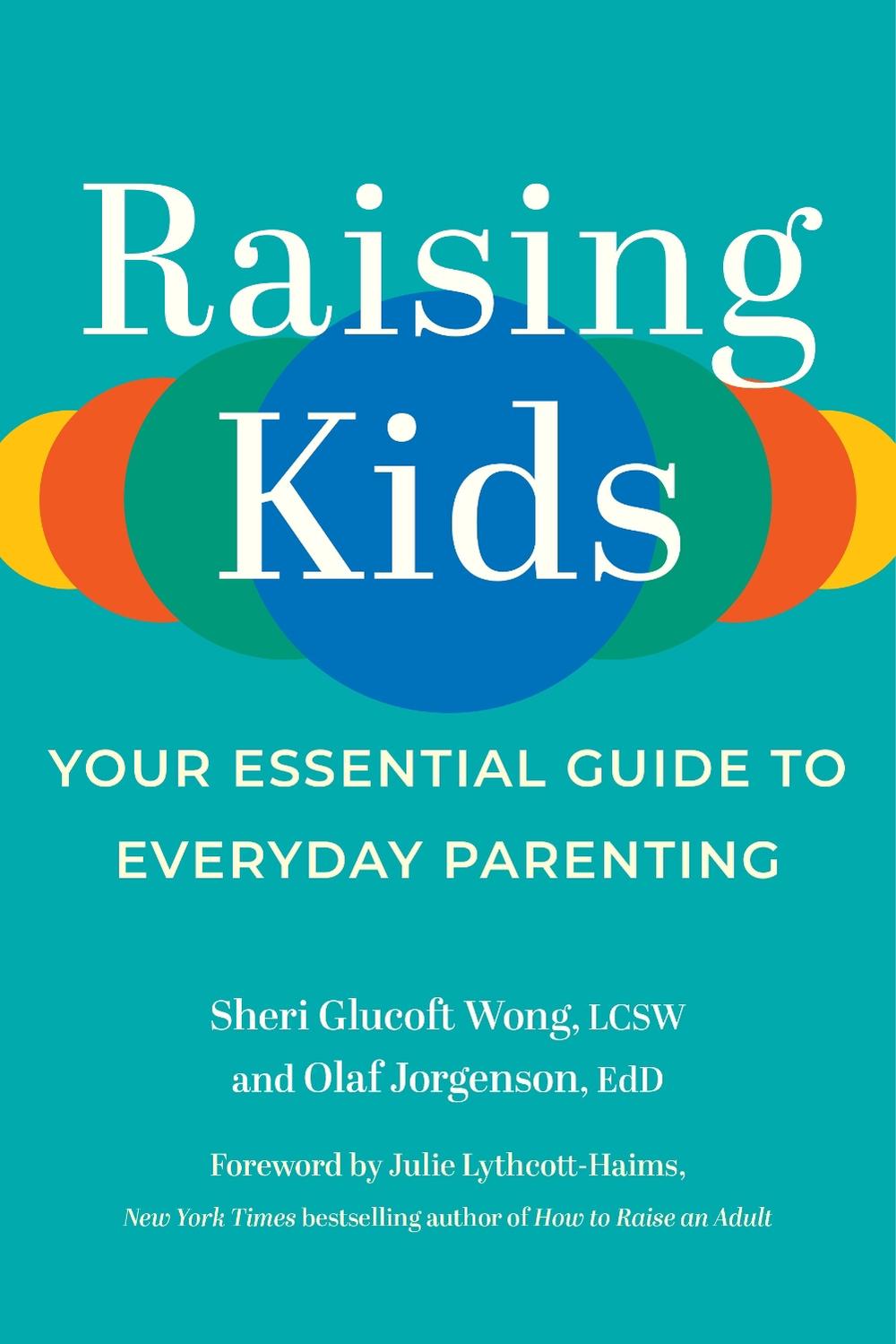 Raising Kids by Sheri Glucoft Wong - ISBN: 9781637743232