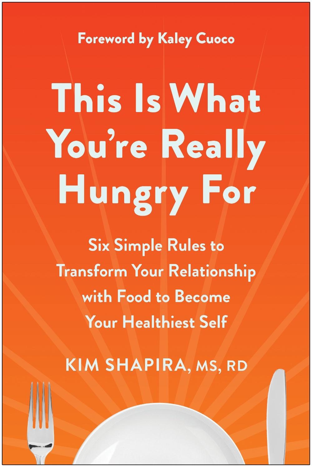 This Is What You're Really Hungry For by Kaley Cuoco - ISBN: 9781637743416