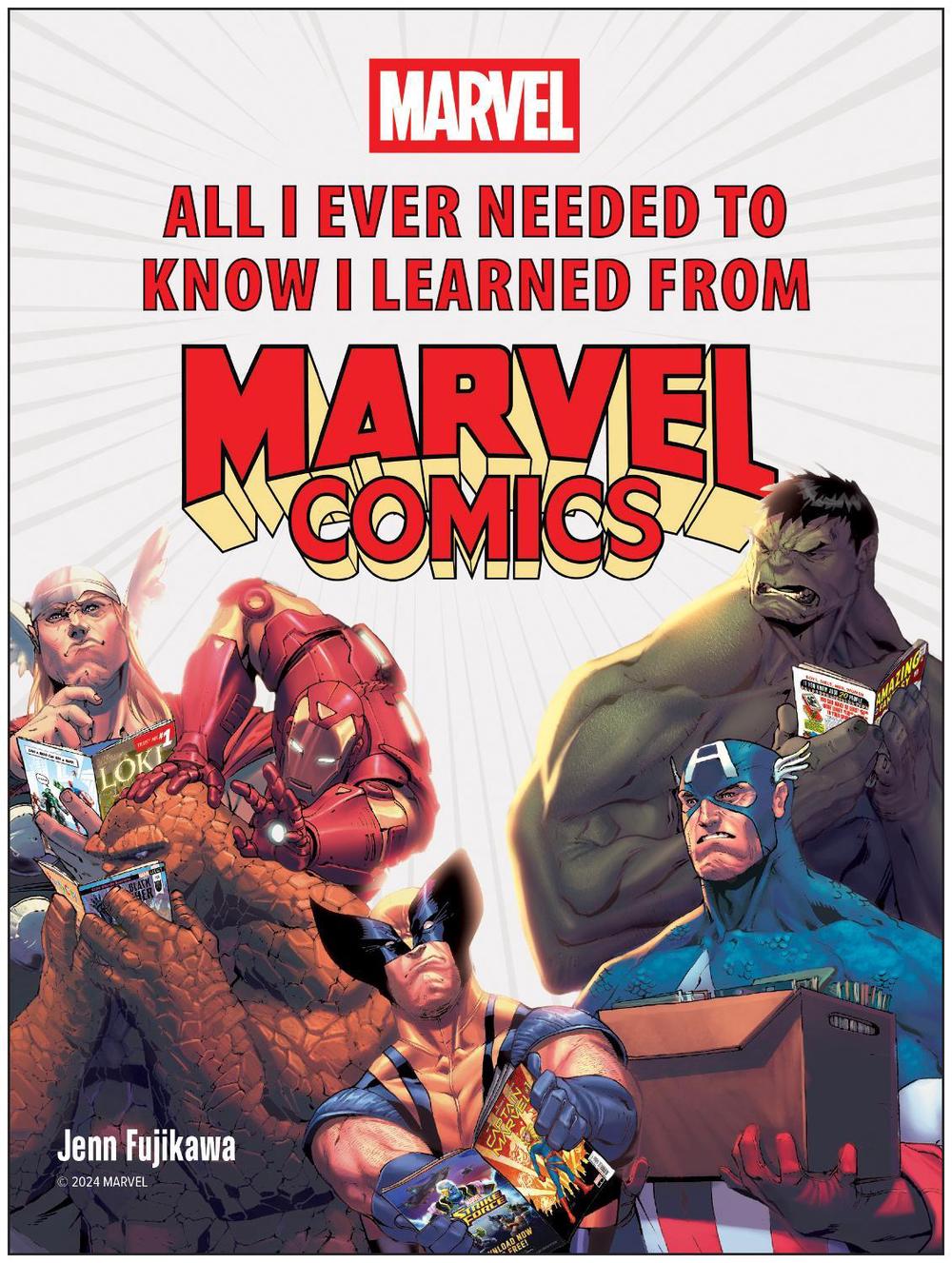 All I Ever Needed to Know I Learned from Marvel Comics by Jenn Fujikawa - ISBN: 9781637743546