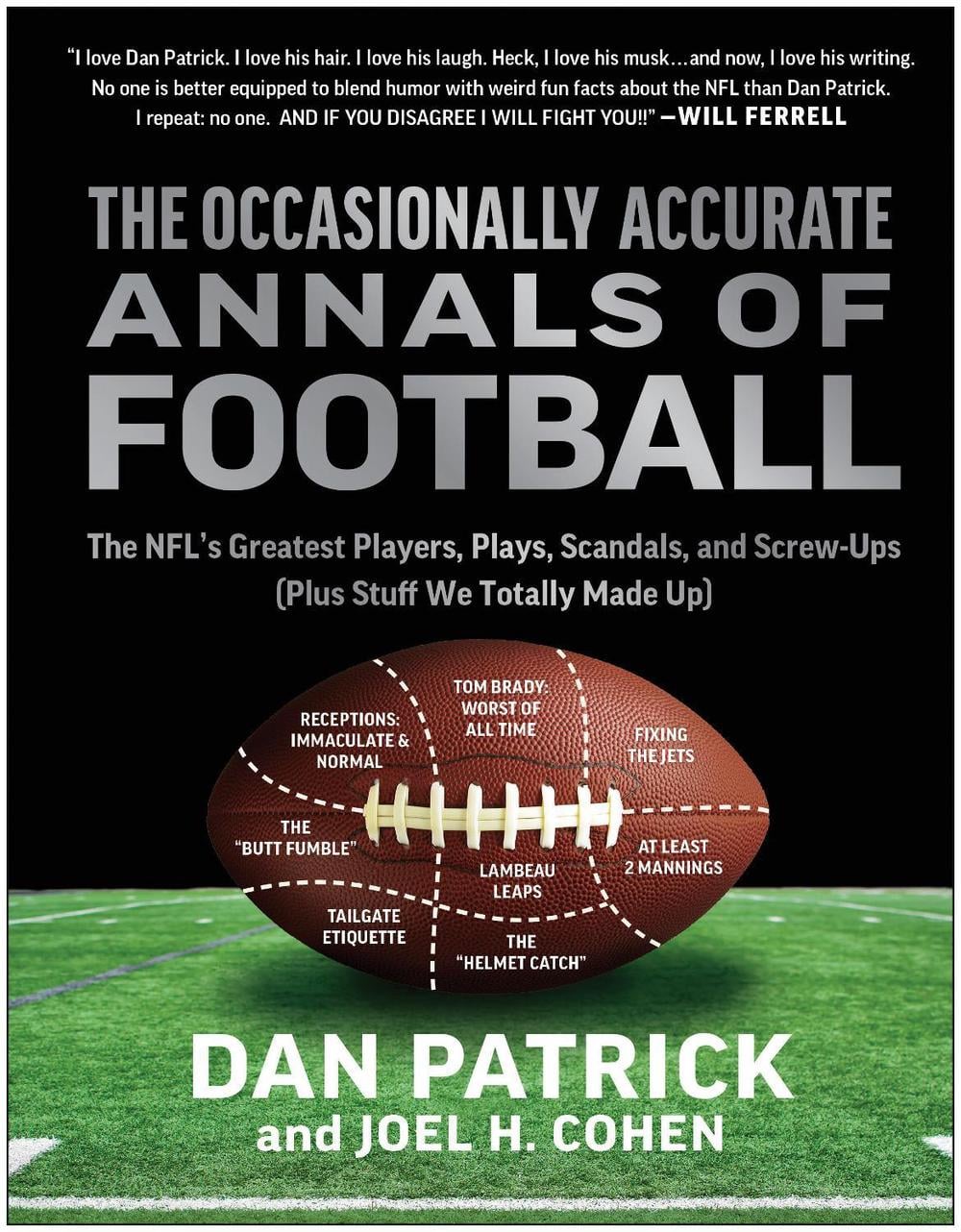 The Occasionally Accurate Annals of Football by Dan Patrick - ISBN: 9781637743683
