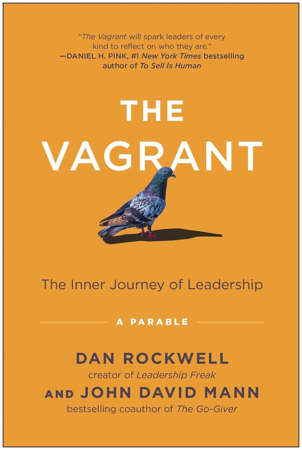 The Vagrant by Dan Rockwell - ISBN: 9781637743706