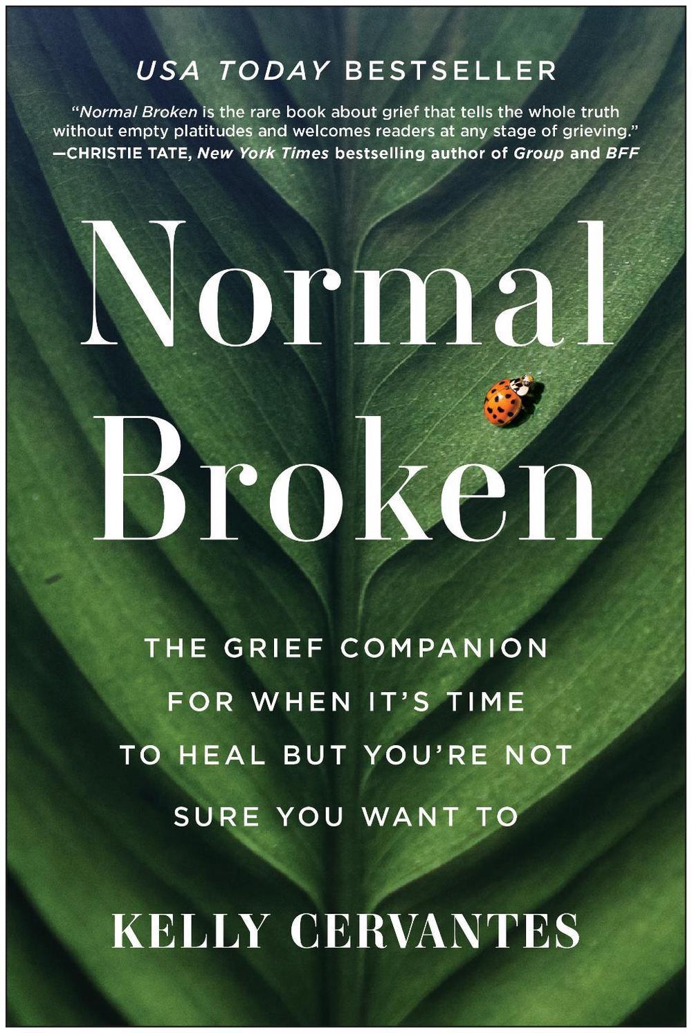 Normal Broken by Kelly Cervantes - ISBN: 9781637743829