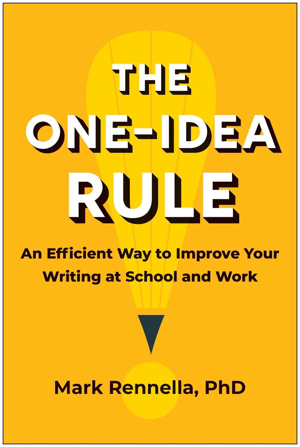 The One-Idea Rule by Mark Rennella - ISBN: 9781637743980