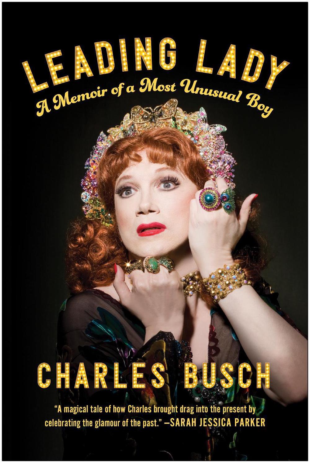Leading Lady by Charles Busch - ISBN: 9781637744147