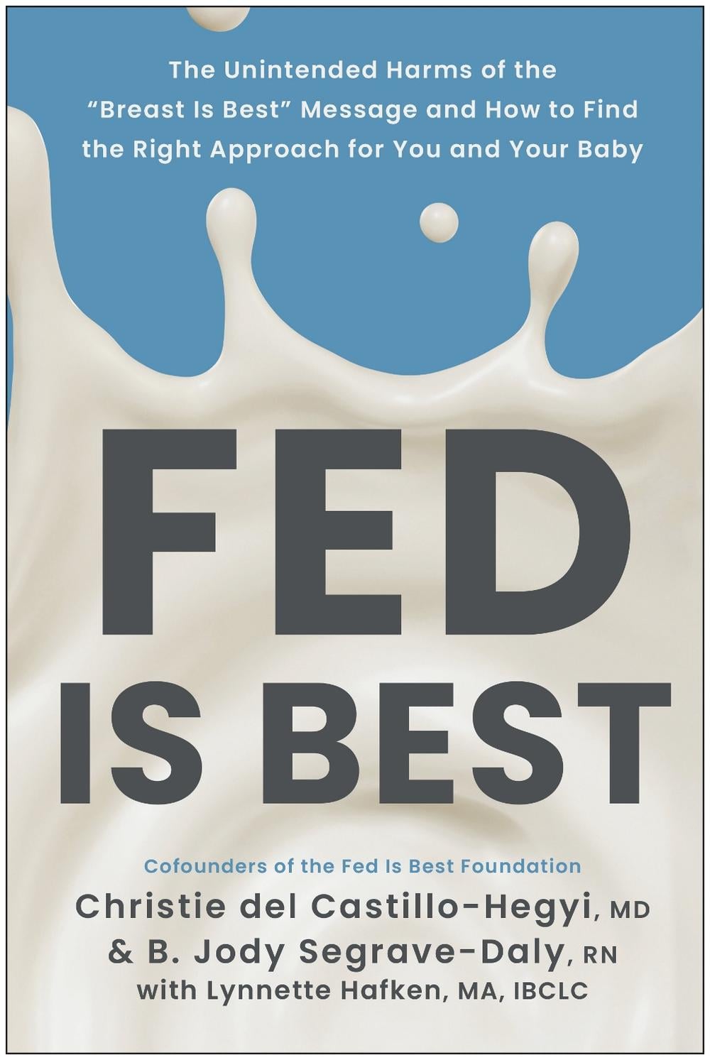 Fed Is Best by Christie del Castillo-Hegyi - ISBN: 9781637744628