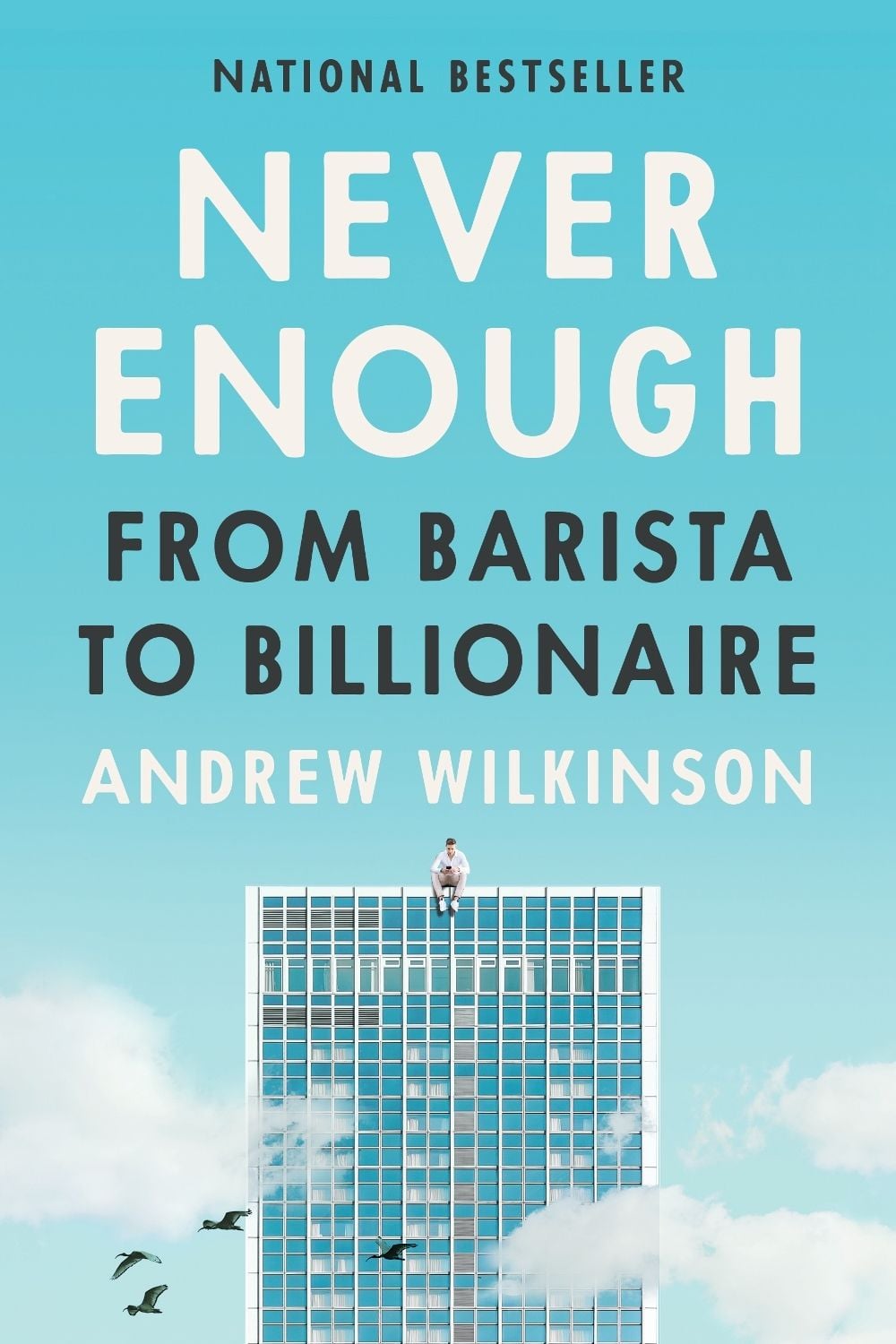 Never Enough by Andrew Wilkinson - ISBN: 9781637744765