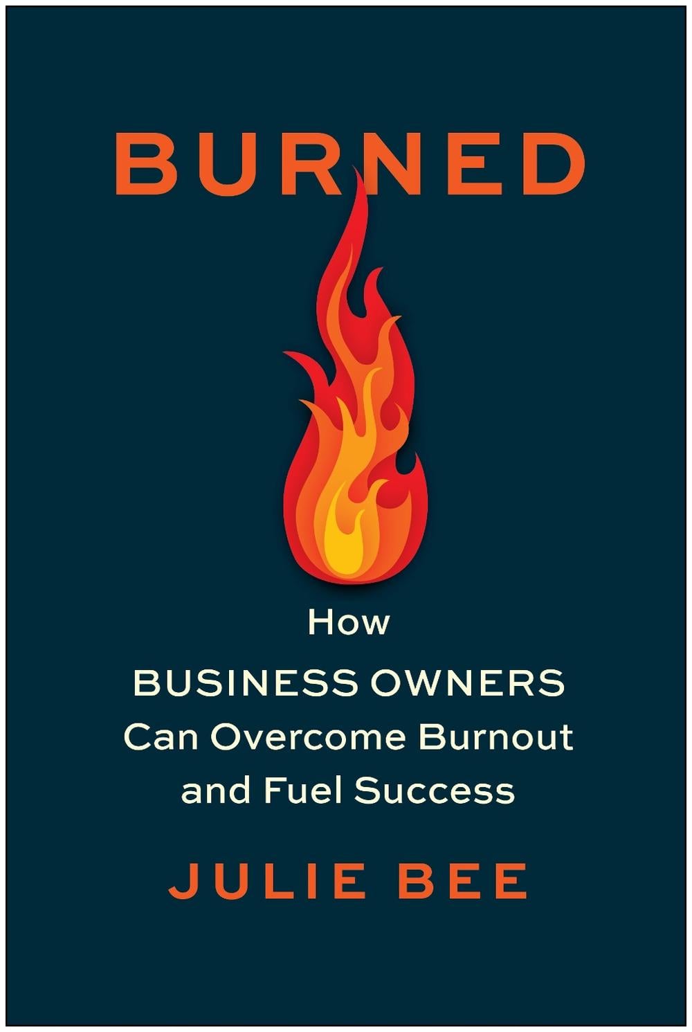 Burned by Julie Bee - ISBN: 9781637744901