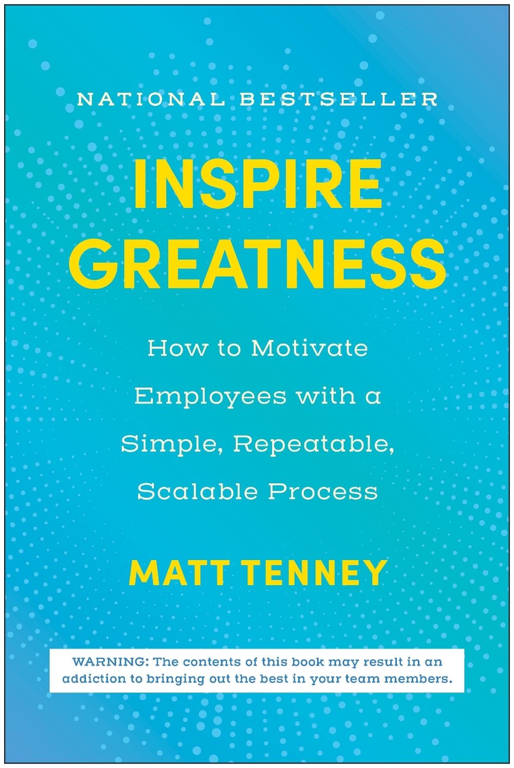 Inspire Greatness by Matt Tenney - ISBN: 9781637745076