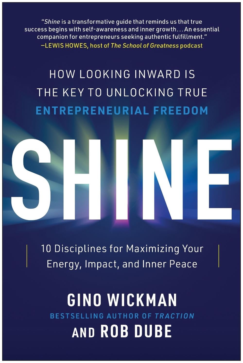 Shine by Gino Wickman - ISBN: 9781637745144