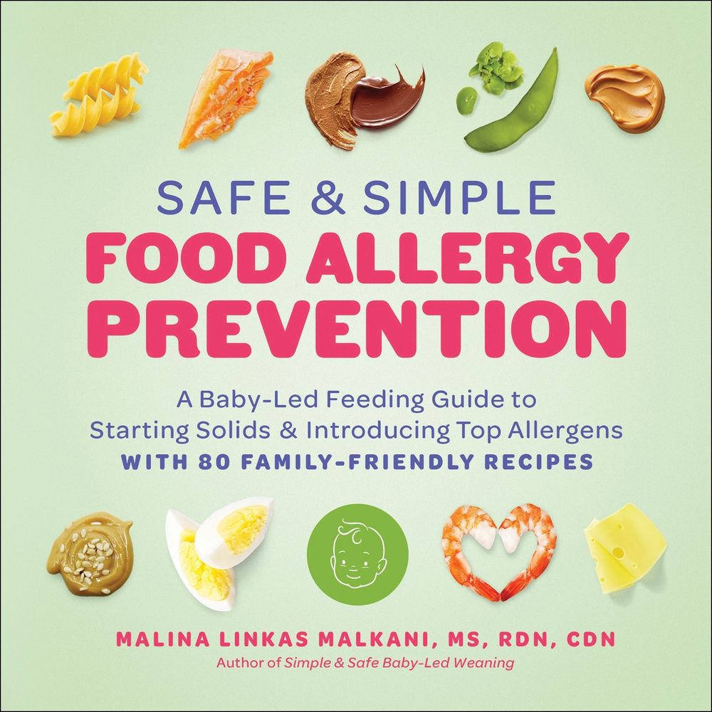 Safe and Simple Food Allergy Prevention by Malina Malkani - ISBN: 9781637745359