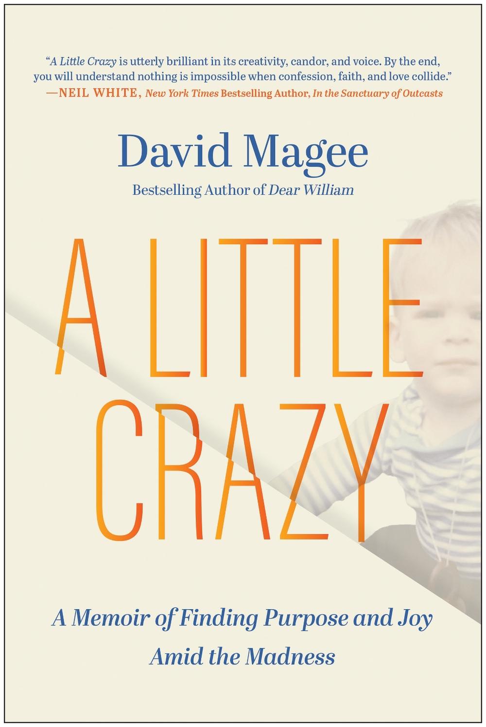 A Little Crazy by David Magee - ISBN: 9781637745731