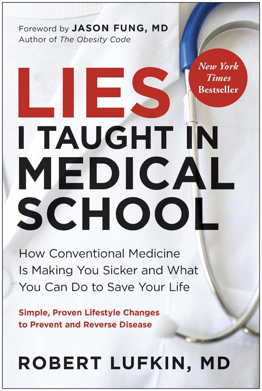 Lies I Taught in Medical School, 9781637745830