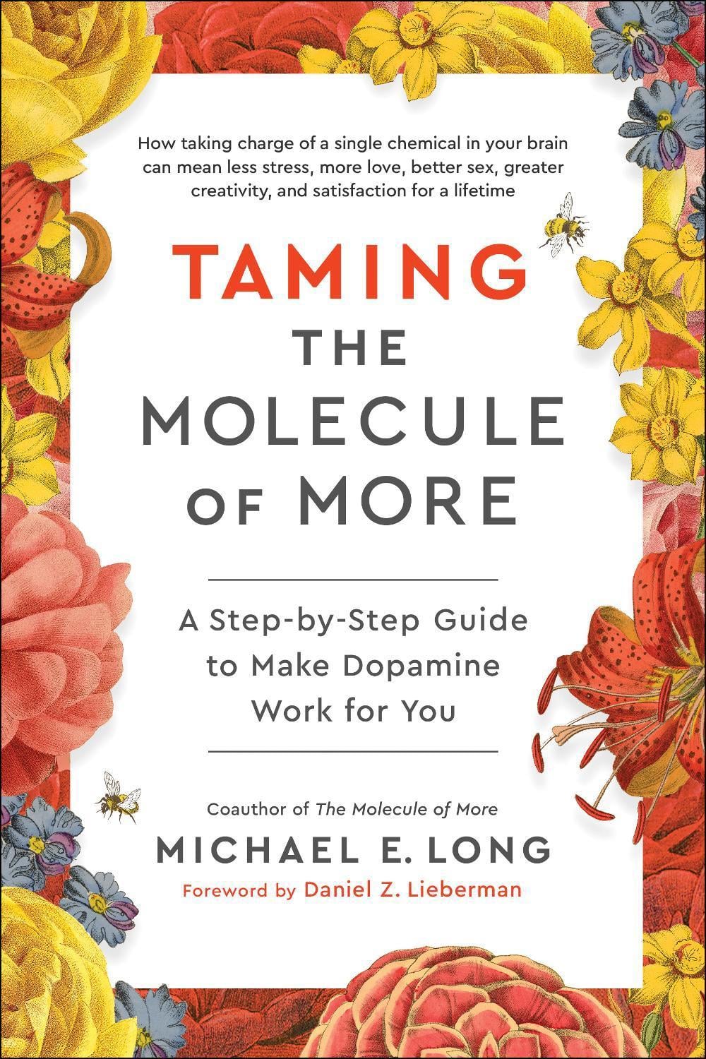Taming the Molecule of More by Michael E. Long - ISBN: 9781637746097