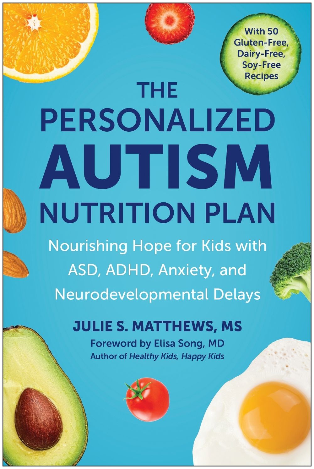 The Personalized Autism Nutrition Plan by Julie S. Matthews - ISBN: 9781637746110