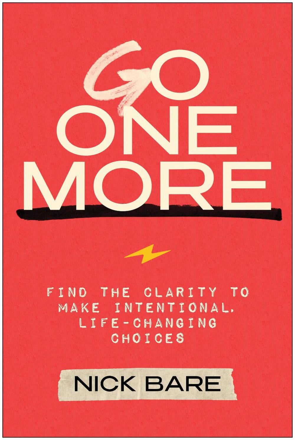 Go One More by Nick Bare - ISBN: 9781637746219