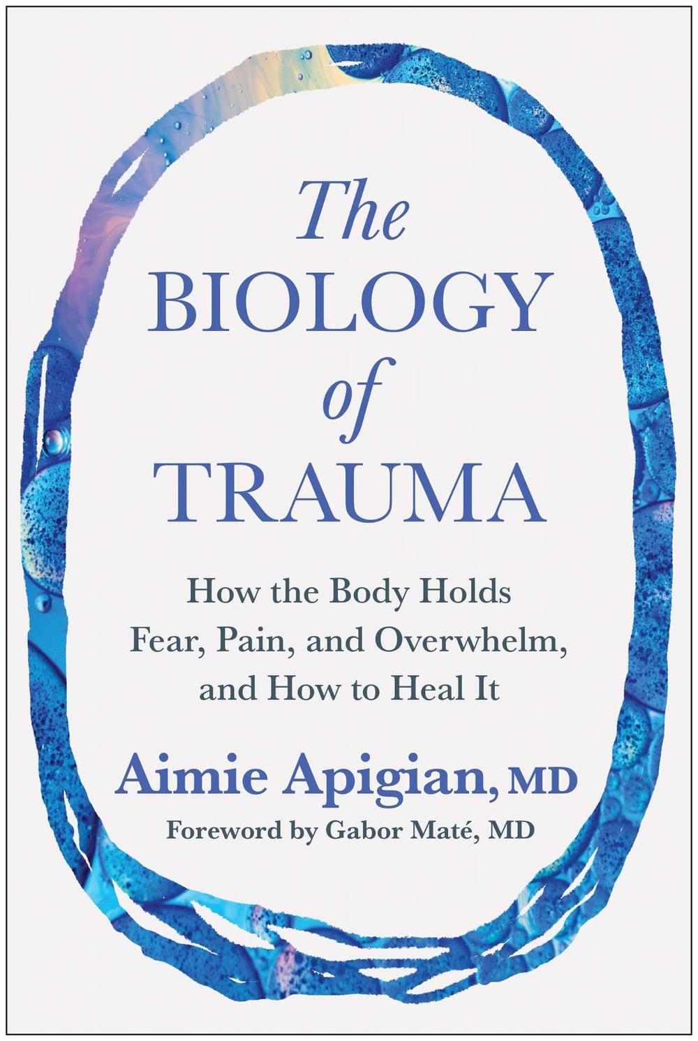 The Biology of Trauma, 9781637746233