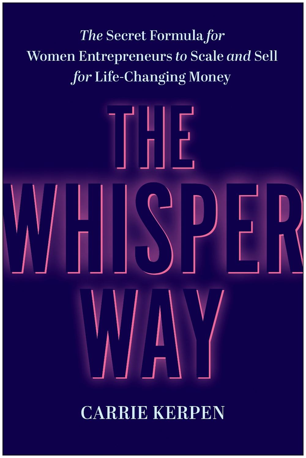 The Whisper Way, 9781637746745