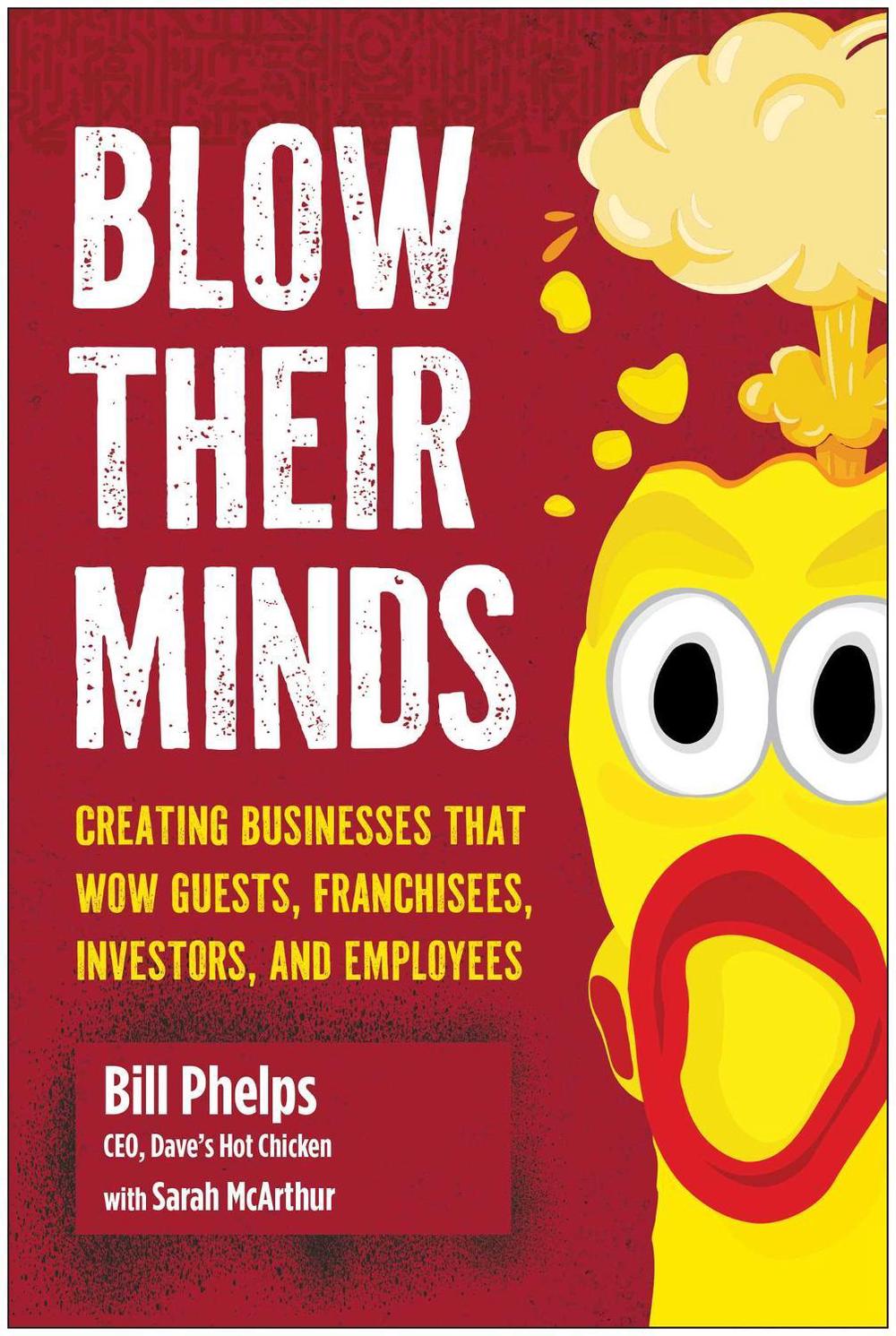Blow Their Minds by William Phelps - ISBN: 9781637746929