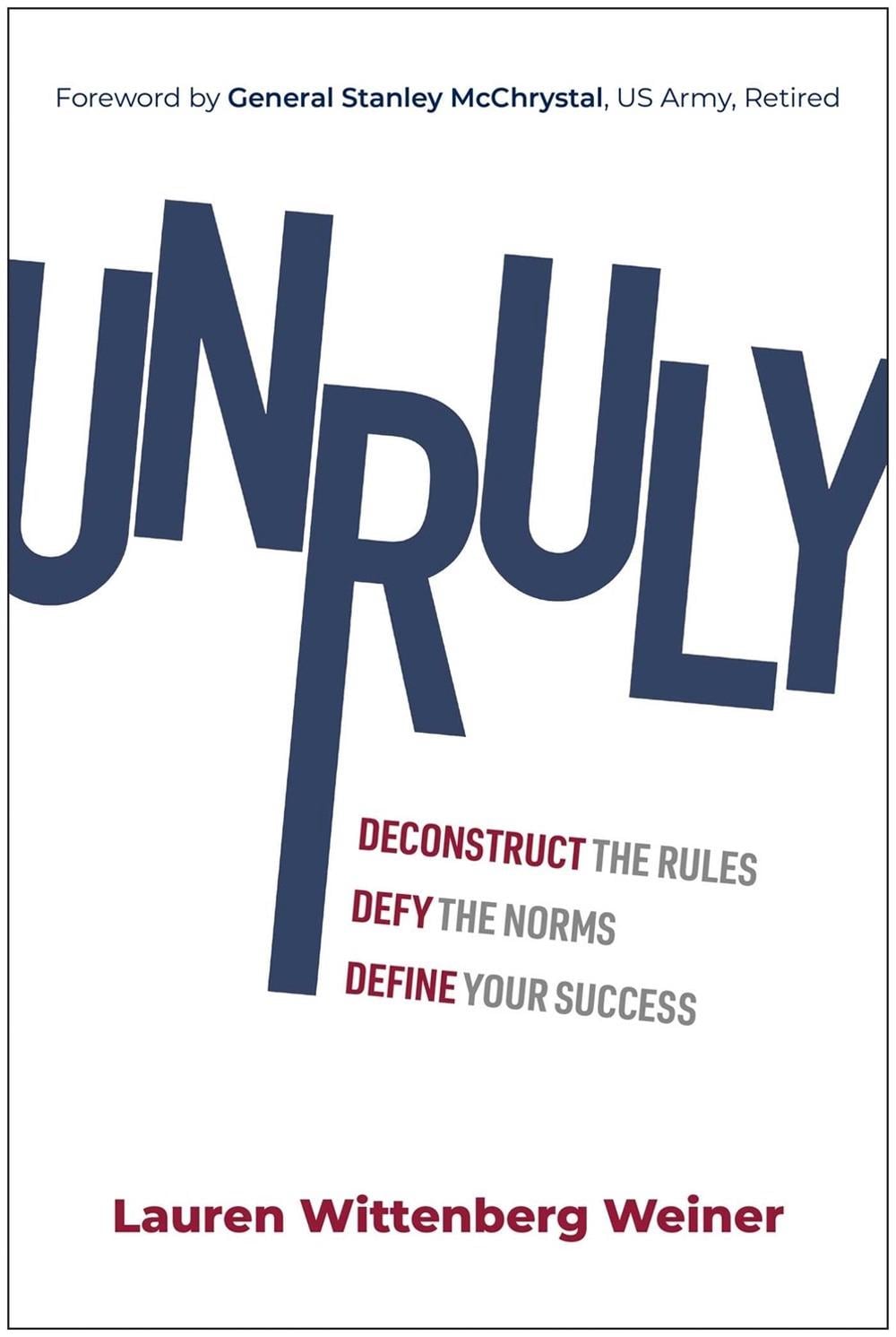 Unruly by Lauren Wittenberg Weiner - ISBN: 9781637746967