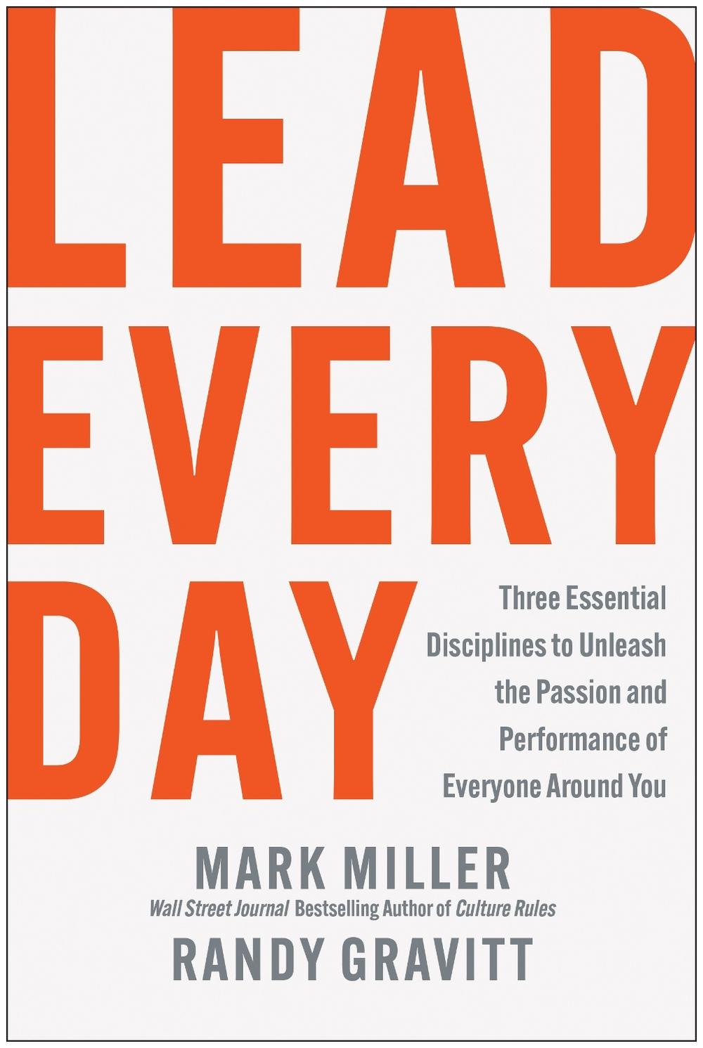 Lead Every Day by Mark Miller - ISBN: 9781637747278