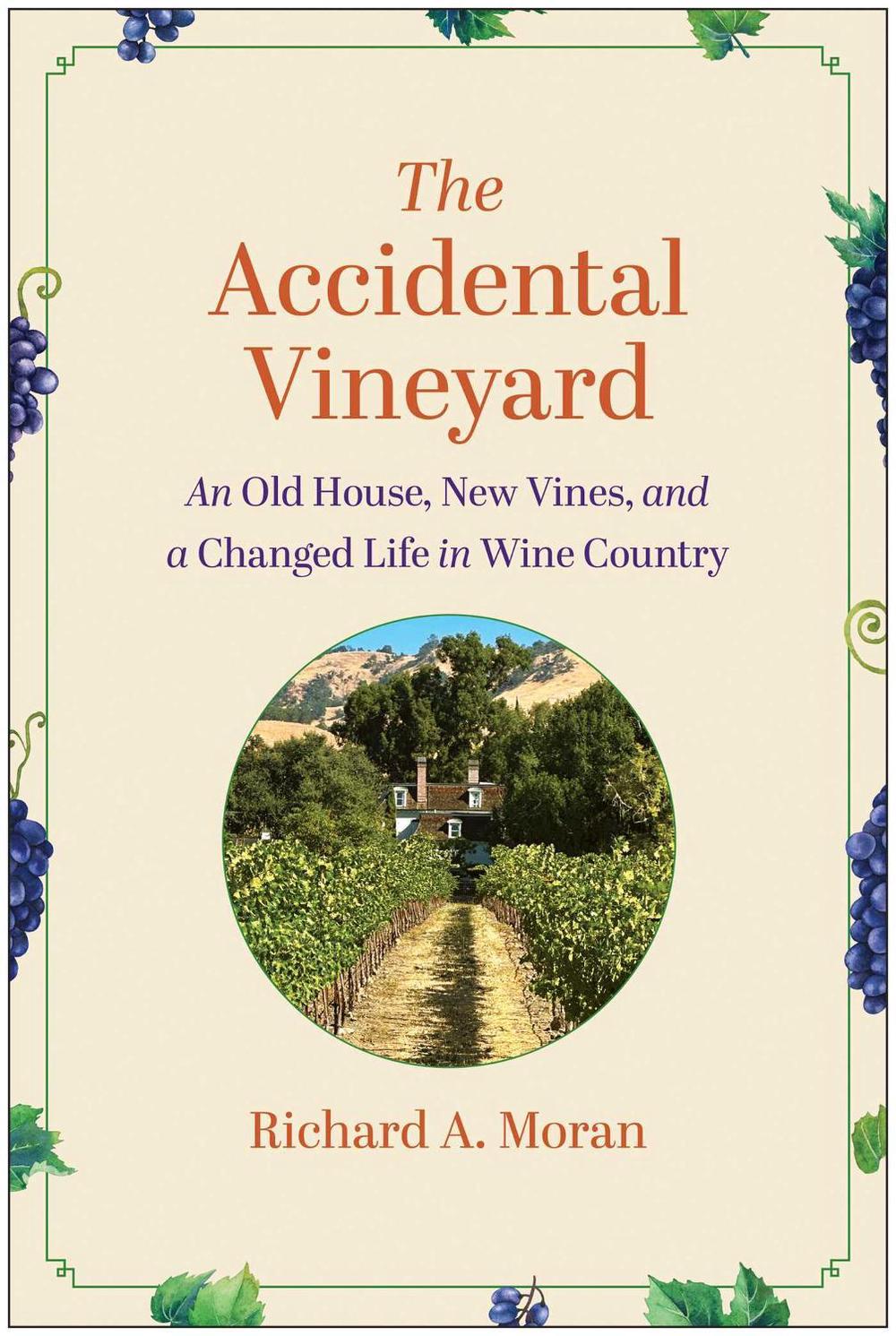 The Accidental Vineyard, 9781637747414