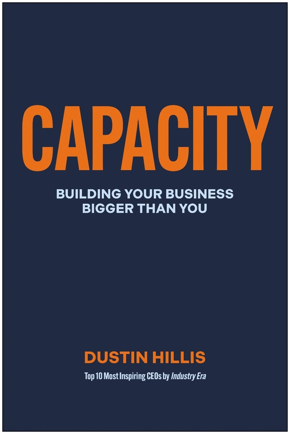 Capacity by Dustin Hillis - ISBN: 9781637748039