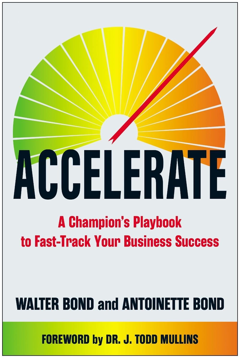 Accelerate by Walter Bond - ISBN: 9781637748503