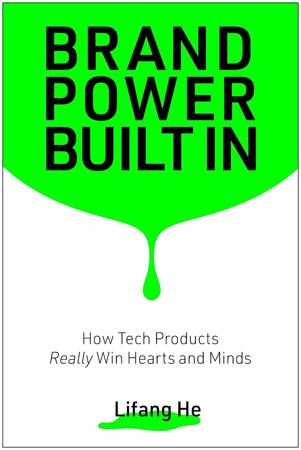 Brand Power Built In by Lifang He - ISBN: 9781637748527