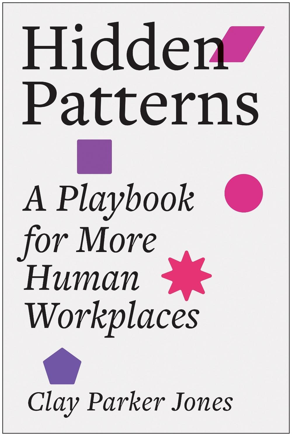 Hidden Patterns by Clay Parker Jones - ISBN: 9781637748589