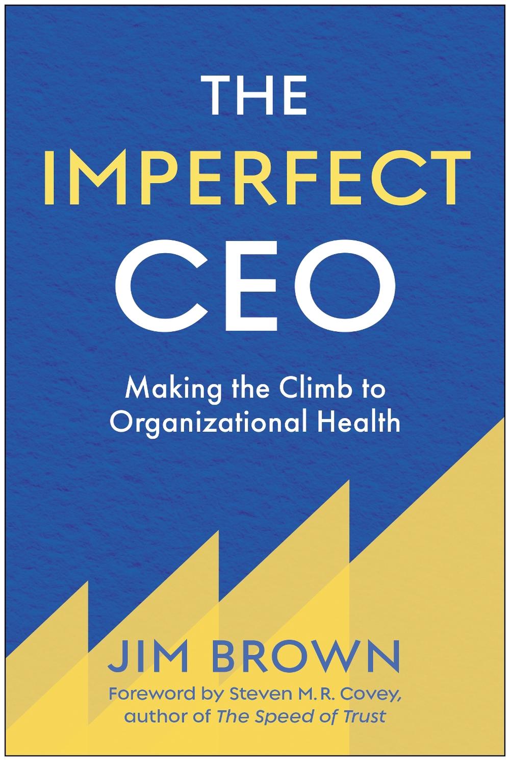 The Imperfect CEO by Jim Brown - ISBN: 9781637749029
