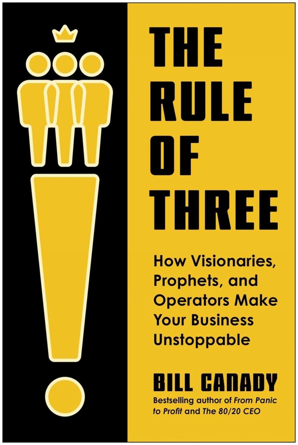 The Rule of Three by Bill Canady - ISBN: 9781637749067