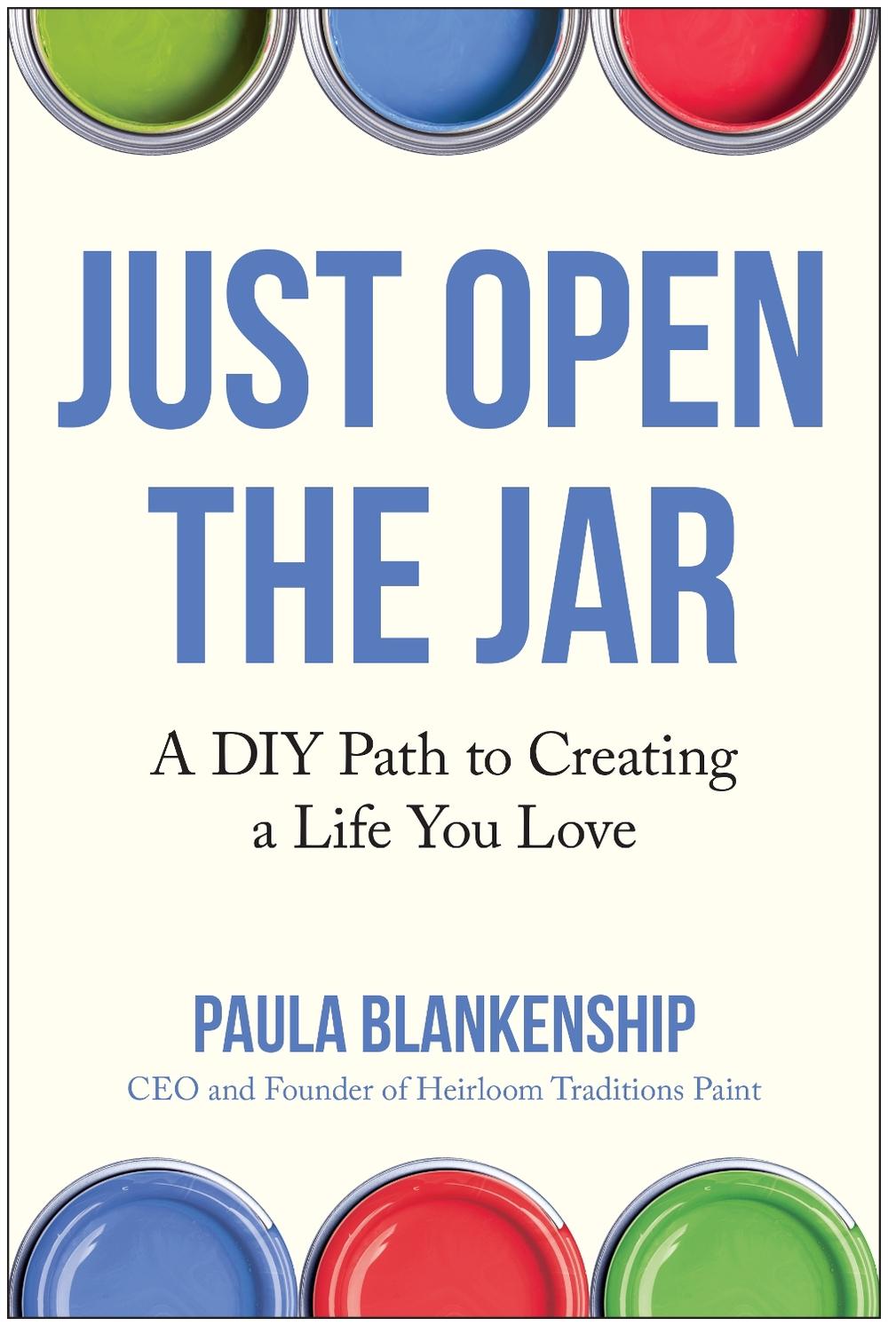 Just Open the Jar by Paula Blankenship - ISBN: 9781637749081