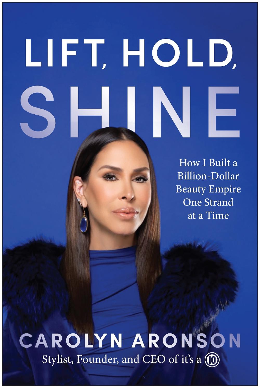 Lift, Hold, Shine by Carolyn Aronson - ISBN: 9781637749524