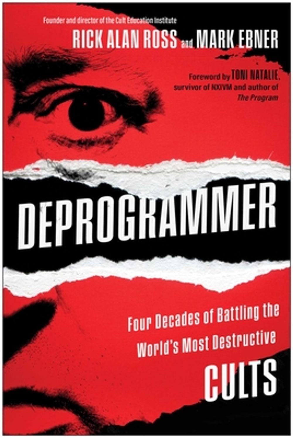 Deprogrammer by Rick Alan Ross - ISBN: 9781637749661
